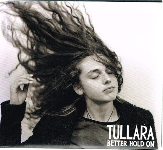 Tullara - Better Hold On (CD)