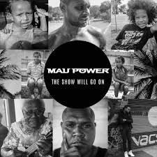 Mau Power - The Show Will Go On (CD)