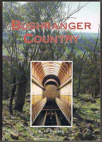 Alan Sharpe - Bushranger Country