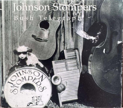 Johnson Stompers - Bush Telegraph (CD)