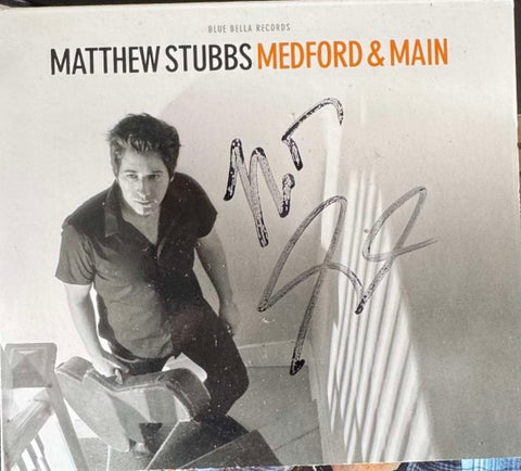 Matthew Stubbs - Medford & Main (CD)
