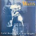 Tom Waits - Cold Beer On A Hot Night (CD)