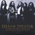 Dream Theater - Dying To Live Forever - Summerfest Broadcast Milwaukee 1993 Volume One (Vinyl LP)