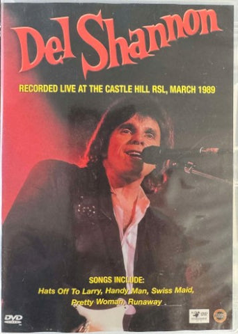 Del Shannon - Recorded Live At Castle Hill RSL, March 1989 (DVD)