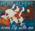 Herb Alpert - Come Fly With Me (CD)