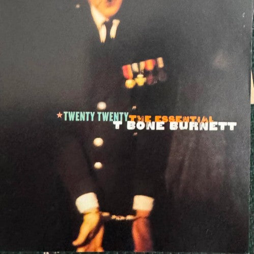 T-Bone Burnett - Twenty Twenty : The Essential (CD)