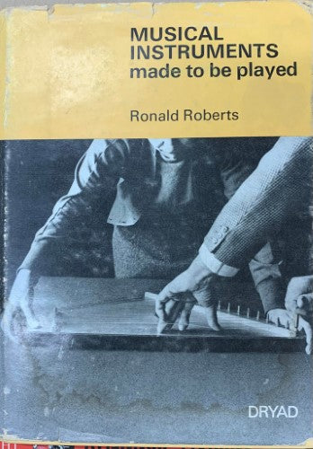 Ronald Roberts - Musical Instruments : Made To Be Played (Hardcover)