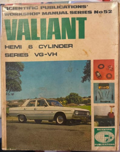 Scientific Publications Workshop Manual - #52 : Valiant Hemi 6 Cyl Series VG-VH