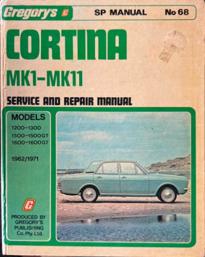 Gregory's Service & Repair Manual - #68 Cortina MK1-MK11 1962-71 (Hardcover)