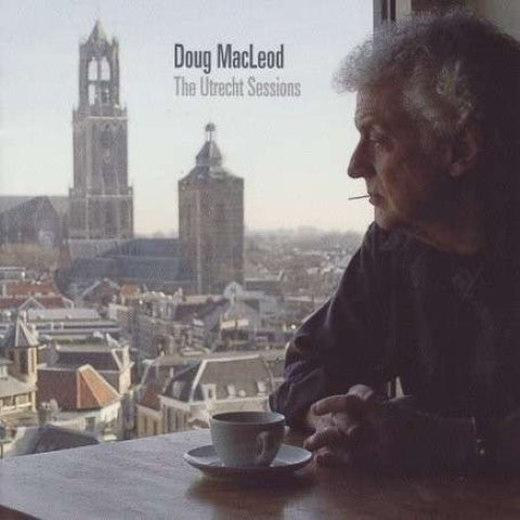 Doug MacLeod - The Utrecht Sessions (CD)