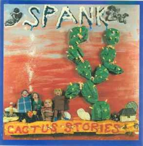 Spank - Cactus Stories (CD)