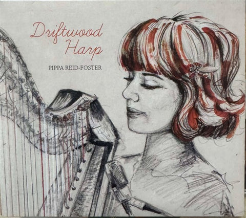 Pippa Reid-Foster - Driftwood Harp (CD)