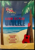 The Rock House Method : LearnTo Play Ukulele