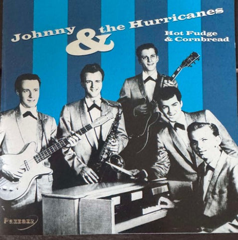 Johnny & The Hurricanes - Hot Fudge & Cornbread (CD)