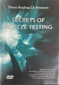 Theta Healing : Secrets Of Muscle Testing