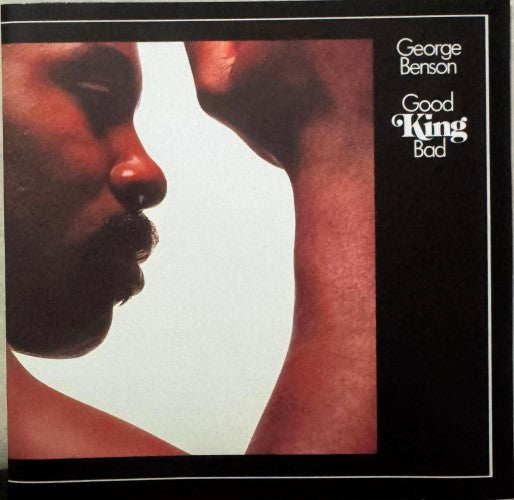 George Benson - Good King Bad (CD)