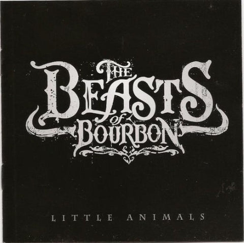 The Beasts Of Bourbon - Little Animals (CD)