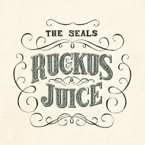 The Seals - Ruckus Juice (CD)