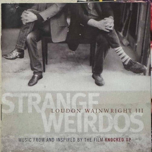 Loudon Wainwright III - Strange Weirdos (CD)