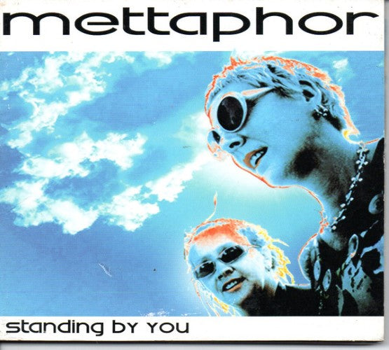 Mettaphor - Standing By You (CD)