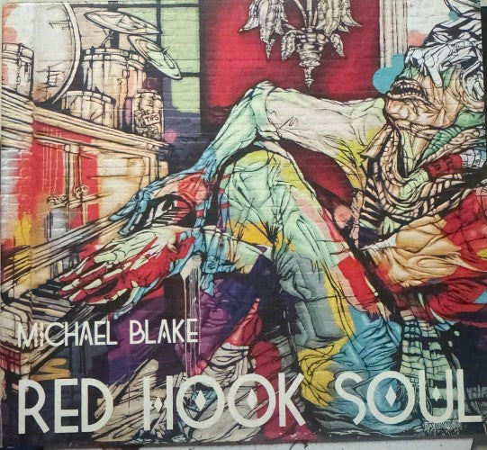 Michael Blake - Red Hook Soul (CD)