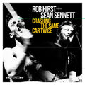 Rob Hirst / Sean Sennett - Crashing The Same Car Twice (CD)