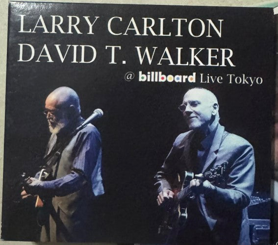 Larry Carlton / David T Walker - @ Billboard Live Tokyo (CD)