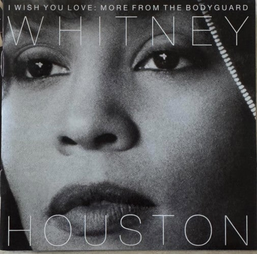 Whitney Houston - I Wish You Love : More From The Bodyguard (CD)