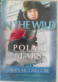 In The Wild : Polar Bears With Ewan McGregor