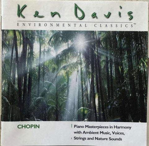 Ken Davis - Environmental Classics Series : Chopin (CD)