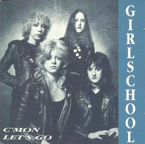 Girlschool - C'Mon Let's Go (CD)