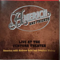 America - America And Friends - Live At The Ventura Theater (CD)