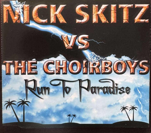 Nick Skitz Vs The Choirboys - Run To Paradise (CD)