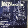 Compilation - Jazz In Melbourne (CD)