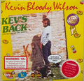 Kevin 'Bloody' Wilson - Kev's Back (CD)