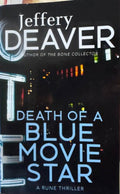 Jeffrey Deaver - Death Of A Blue Movie Star