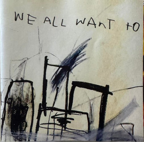 We All Want To - We All Want To (CD)