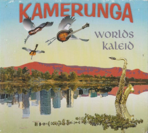 Kamerunga - Worlds Kaleid (CD)