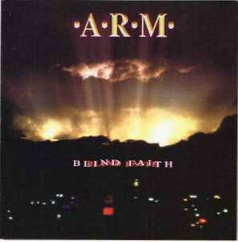 A.R.M. - Blind Faith (CD)