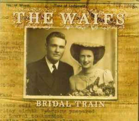 The Waifs - Bridal Train (CD)