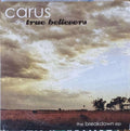 Carus & The True Believers - The Breakdown EP (CD)