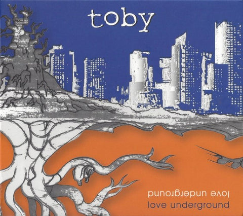 Toby - Love Underground (CD)