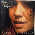 Kavisha Mazella - Silver Hook Tango (CD)