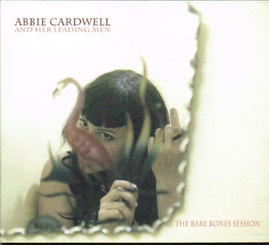 Abbie Cardwell - The Bare Bones Session (CD)