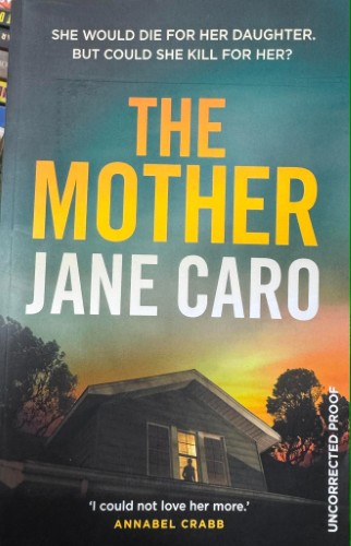 Jane Caro - The Mother
