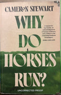 Cameron Stewart - Why Do Horses Run ?