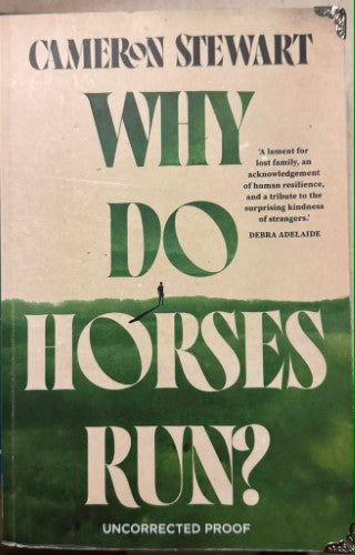 Cameron Stewart - Why Do Horses Run ?