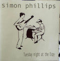 Simon Phillips - Tuesday Night At The Espy (CD)