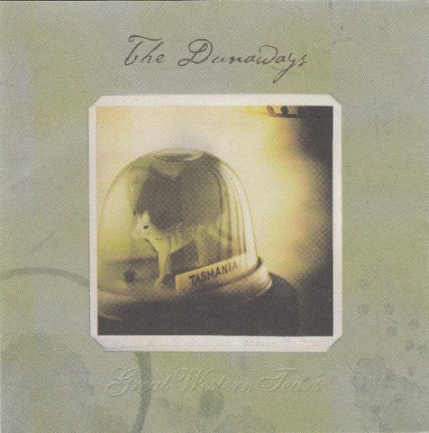 The Dunaways - Great Western Tears (CD)