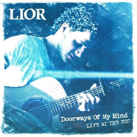 Lior - Doorways Of My Mind (Live At The NSC) (CD)